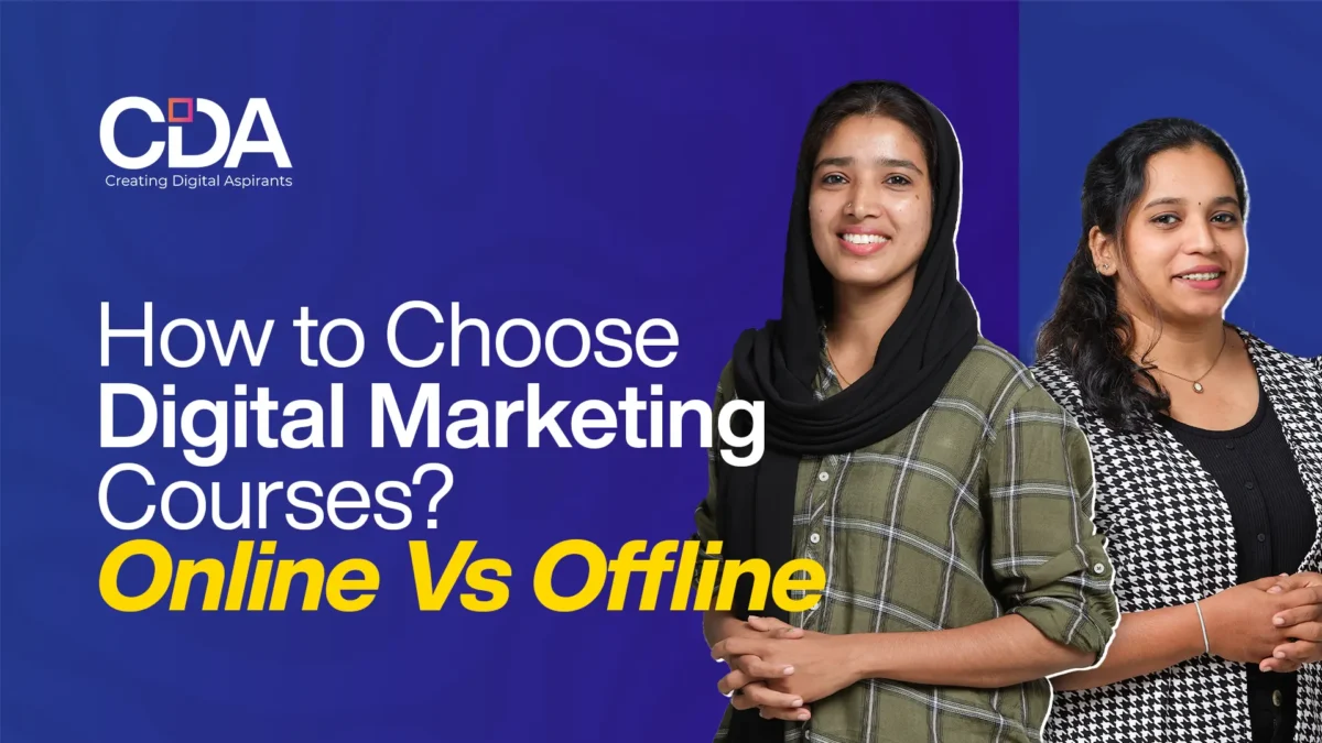 How To Choose Digital Marketing Courses Online Vs Offline