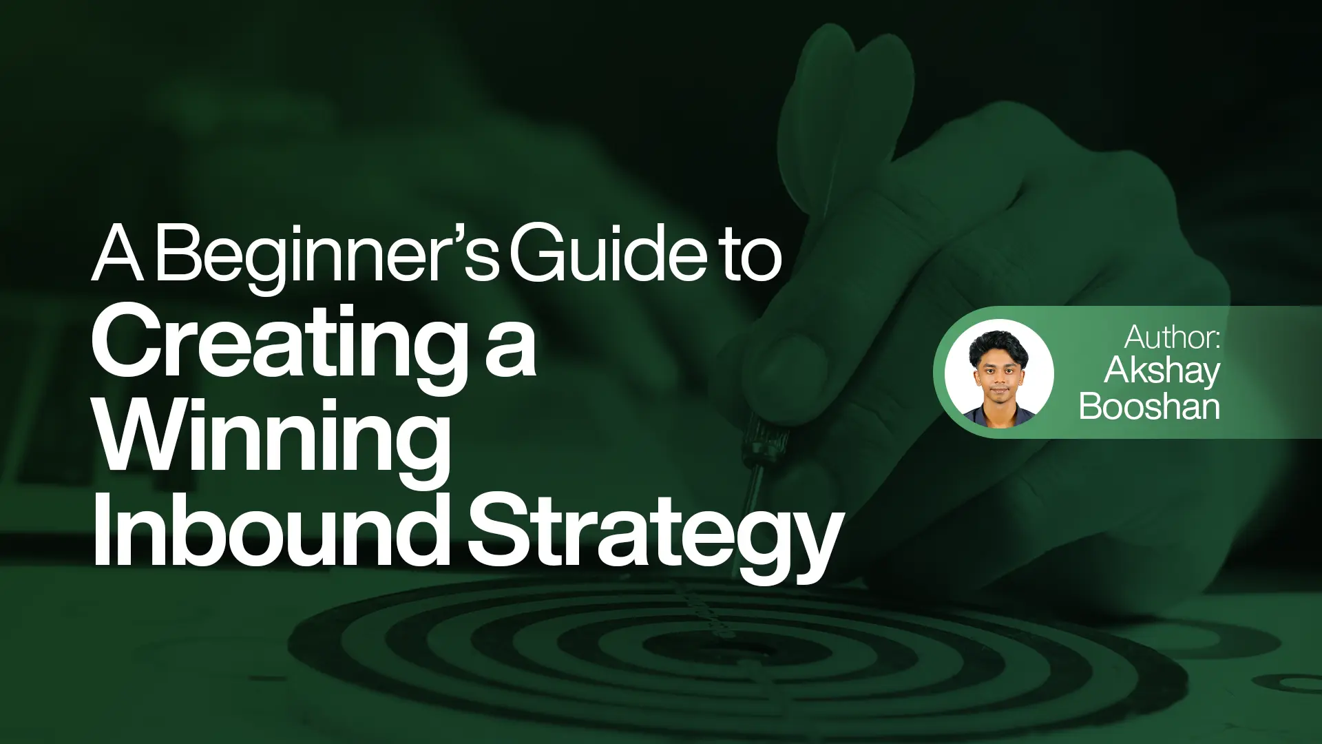 A Beginner’s Guide to Creating a Winning Inbound Strategy