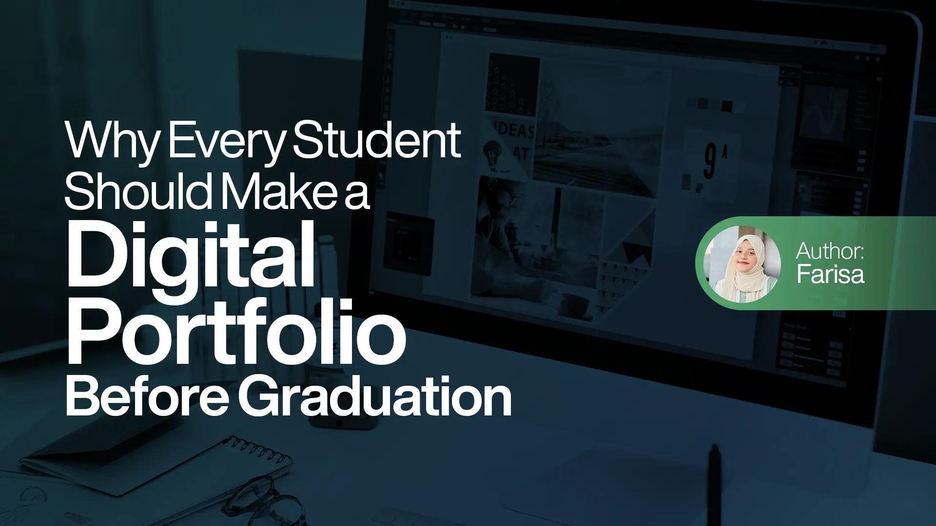 Why Every Student Should Make a Digital Portfolio Before Graduation