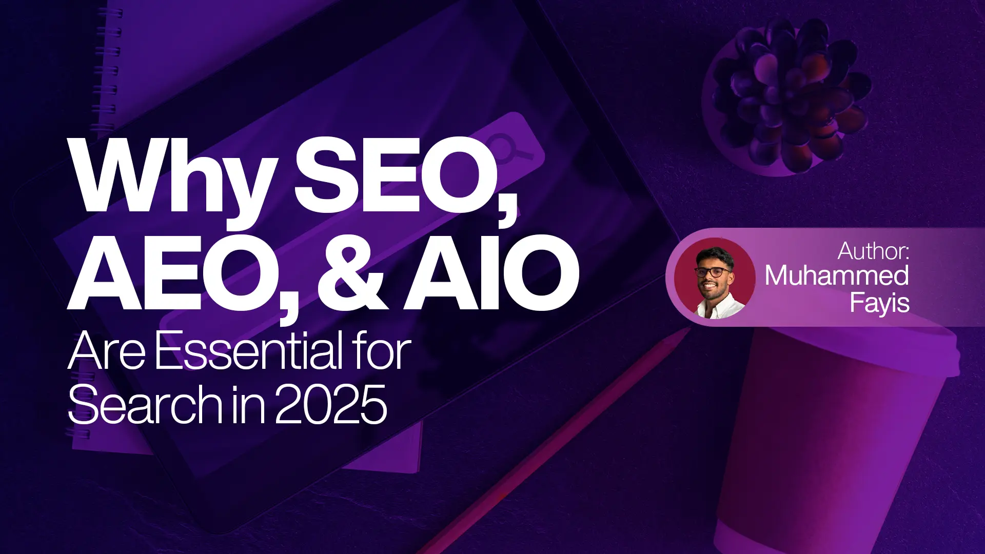 Why SEO, AEO, and AIO Are Essential for Search in 2025