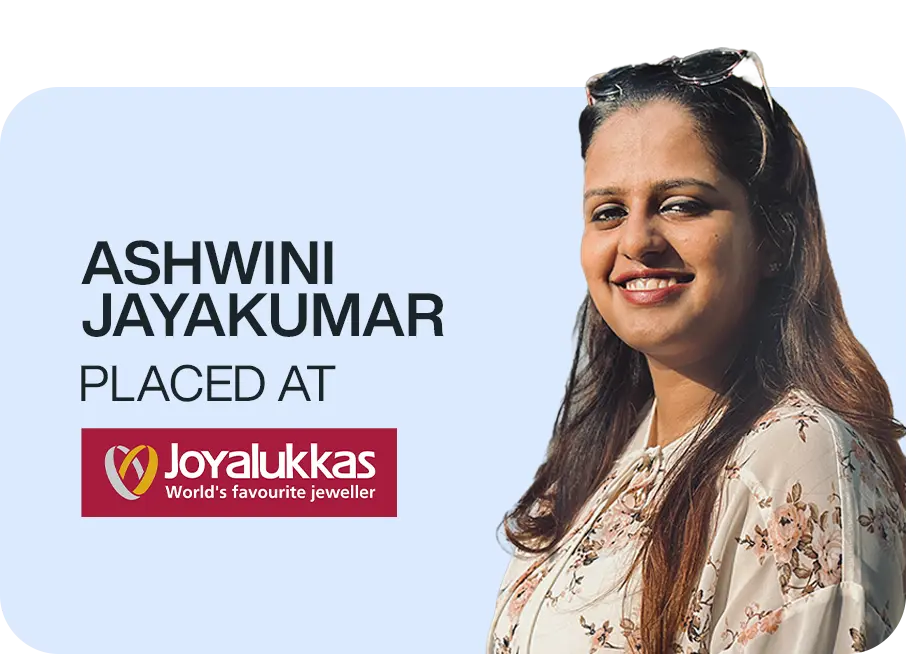 Ashwini Jayakumar placed at Joyalukkas