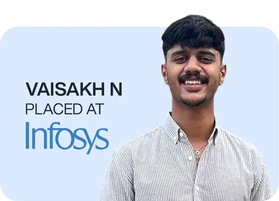 Vaisakh N placed at Infosys