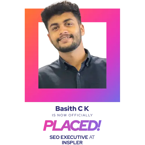 Basith placed at INSPLER after completing digital marketing course in Calicut ,Kerala CDA