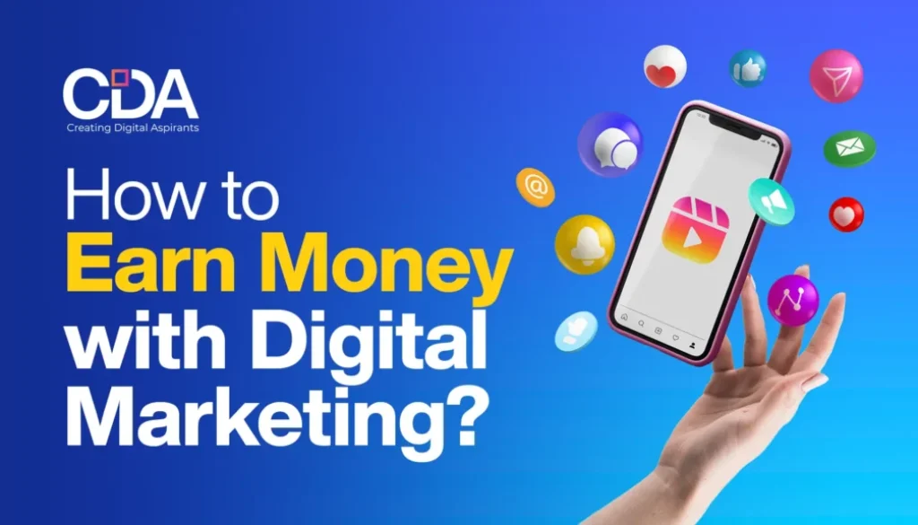 How to Earn Money with Digital Marketing