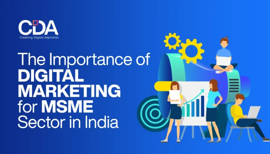 Importance of Digital Marketing for the MSME Sector in India