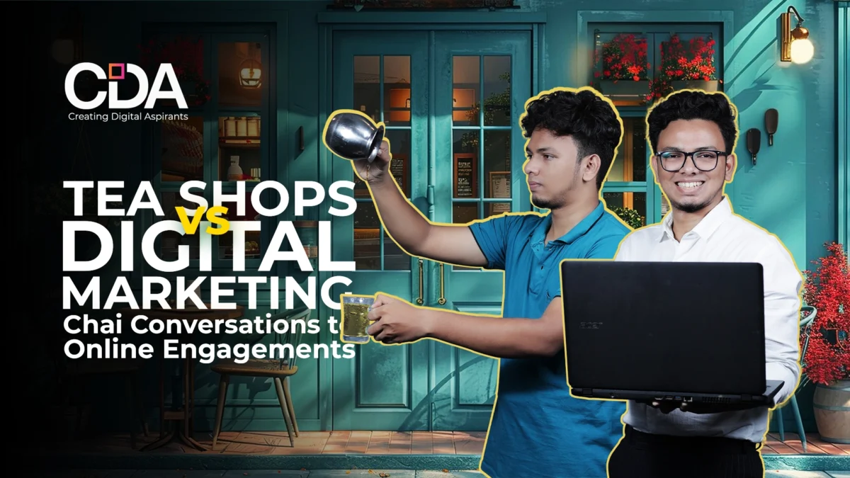 Tea Shops vs Digital Marketing: Chai Conversations to Online Engagements