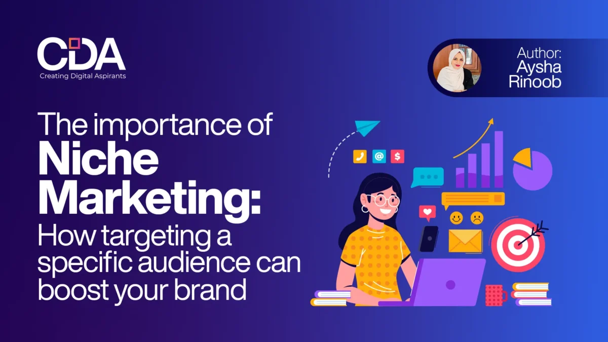 The Importance of Niche Marketing How Targeting a Specific Audience Can Boost Your Brand