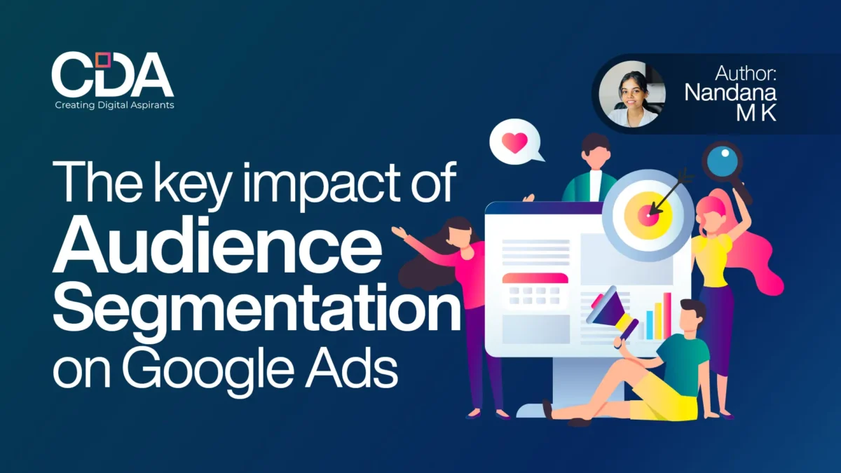 The key impact of audience segmentation on Google Ads