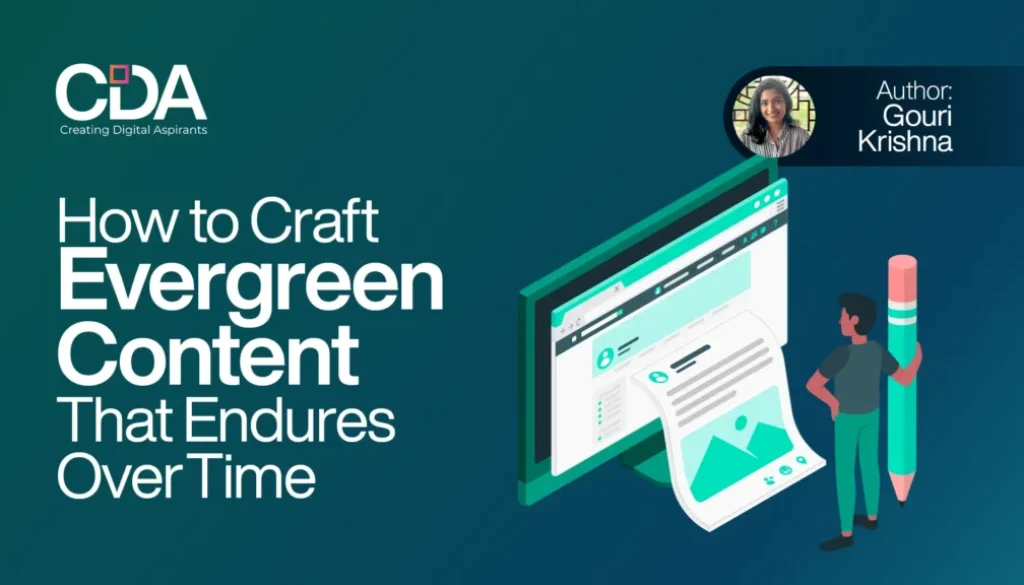 How-to-Craft-Evergreen-Content-That-Endures-Over Time