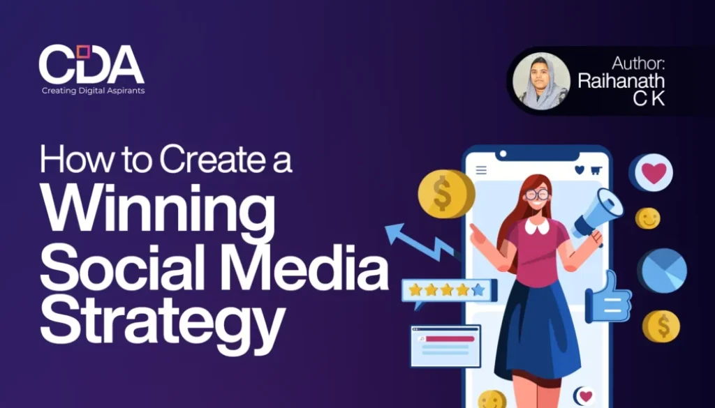 How to Create a Winning Social Media Strategy