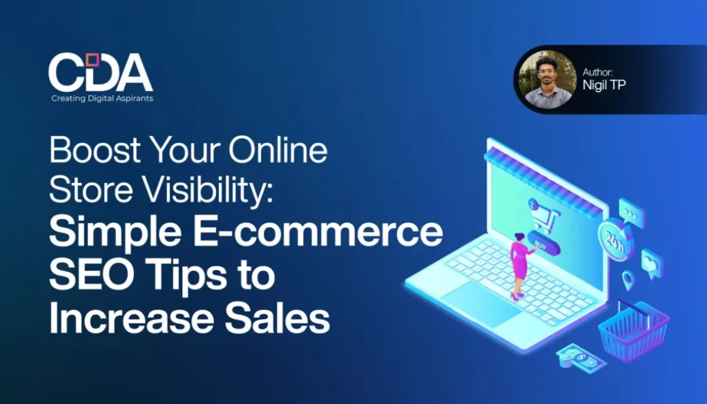 Boost Your Online Store Visibility Simple E-commerce SEO Tips to Increase Sales 