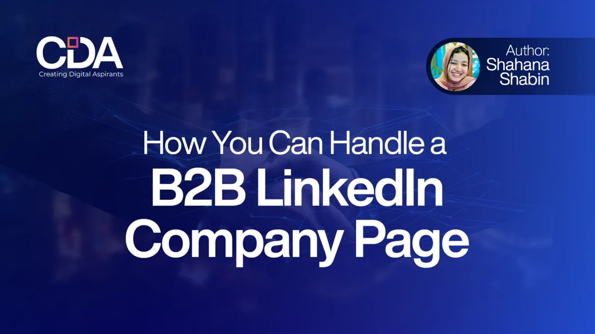 How You Can Handle a B2B LinkedIn Company Page