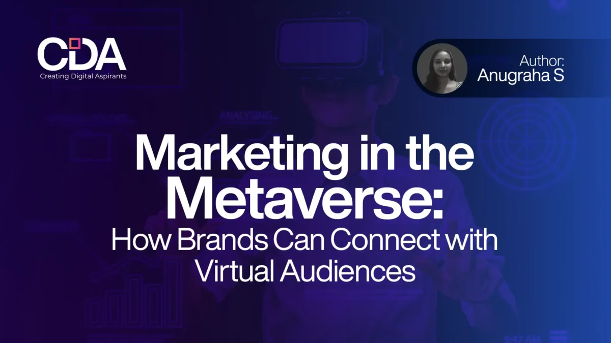 Marketing in the Metaverse How Brands Can Connect with Virtual Audiences