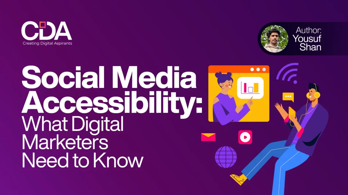 Social Media Accessibility What Digital Marketers Need to Know