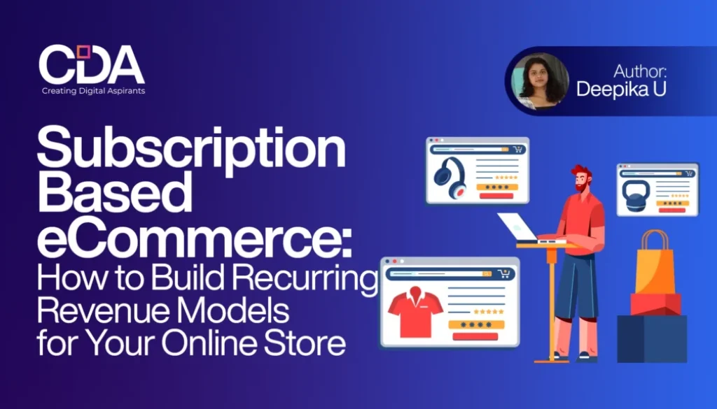 Subscription-Based eCommerce How to Build Recurring Revenue Models for Your Online Store