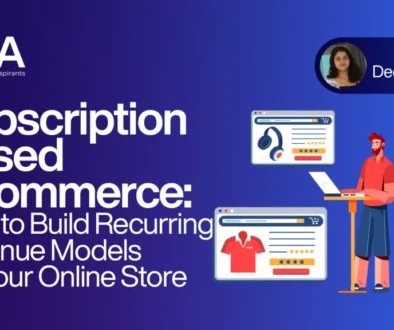 Subscription-Based eCommerce How to Build Recurring Revenue Models for Your Online Store