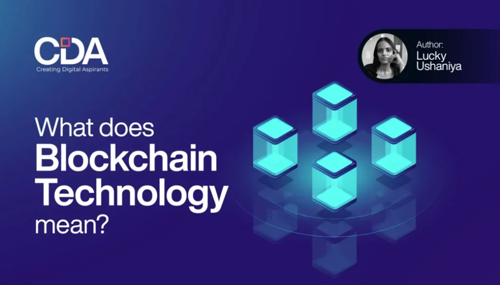 What does Blockchain Technology mean