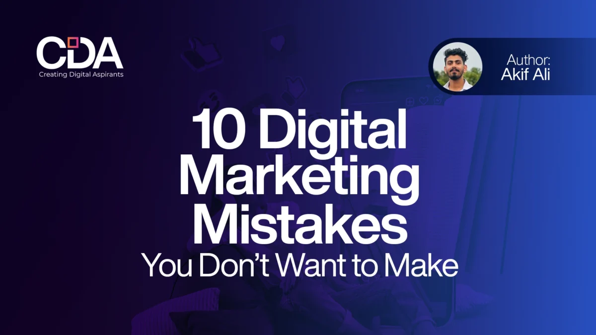 10 Digital Marketing Mistakes You Don’t Want to Make