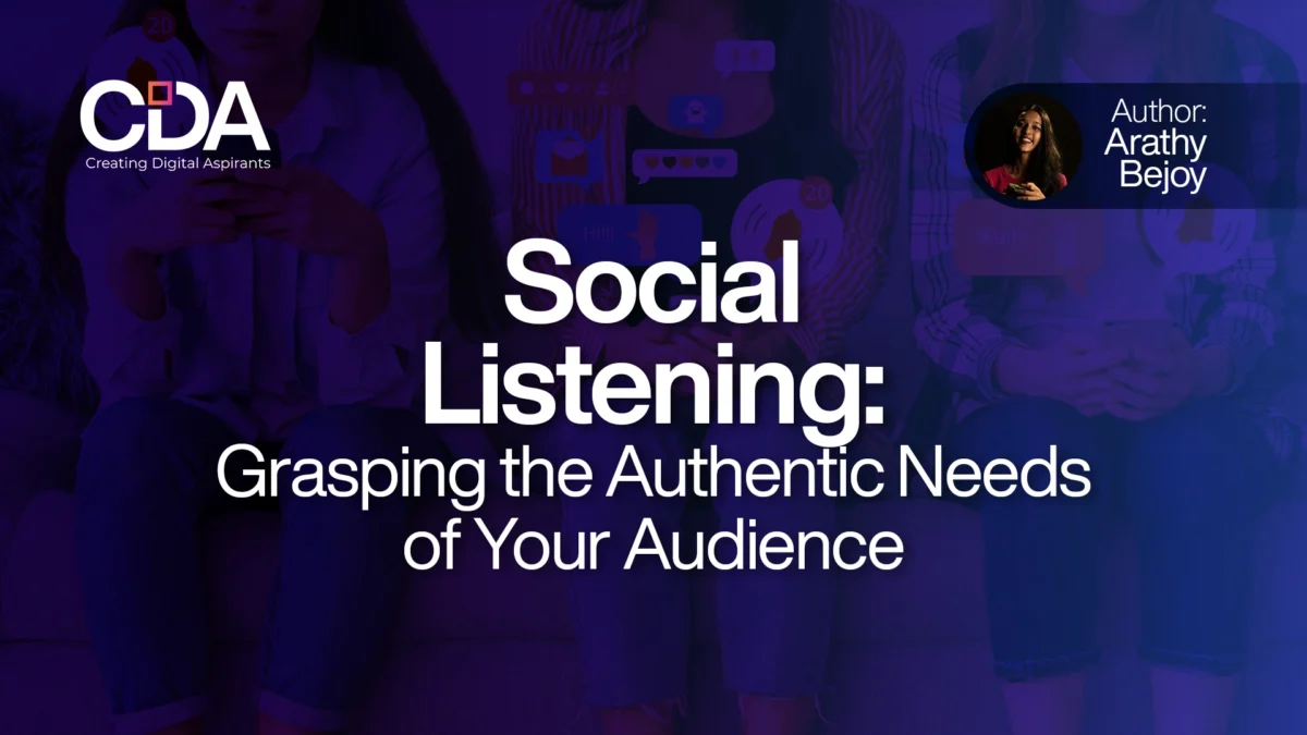 Social Listening Grasping the Authentic Needs of Your Audience