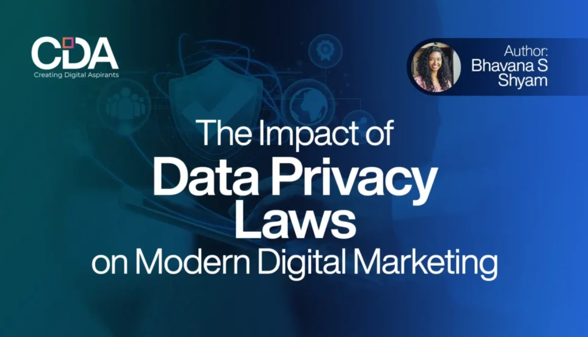 The Impact of Data Privacy Laws on Modern Digital Marketing