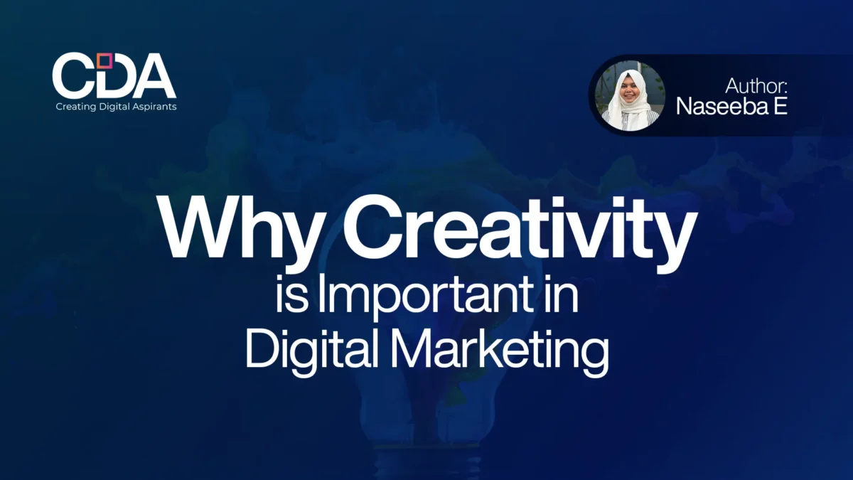 Why Creativity is Important in Digital Marketing