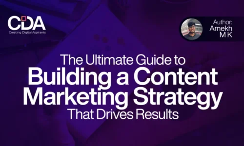 Ultimate Guide to Building a Content Marketing Strategy That Drives Results