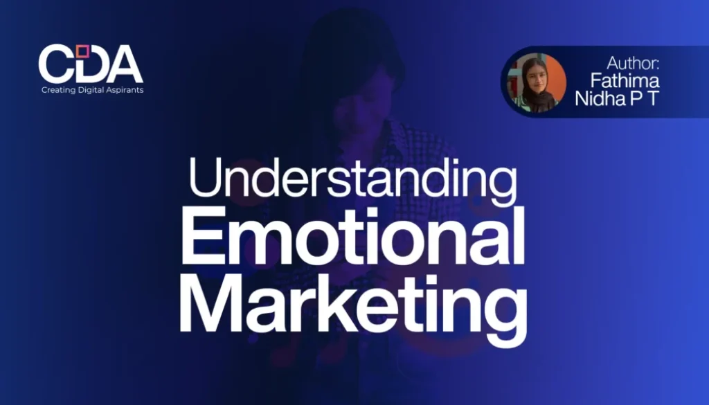 Understanding Emotional Marketing