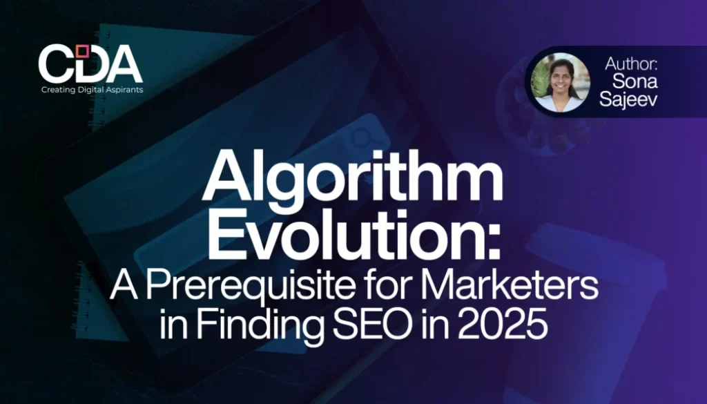 Algorithm Evolution The Prerequisite for Marketers to Find SEO in 2025