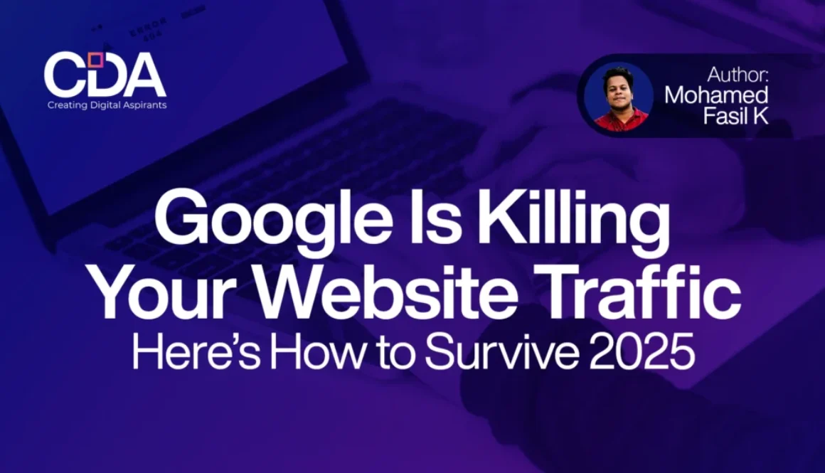 Google Is Killing Your Website Traffic - Here’s How to Survive 2025