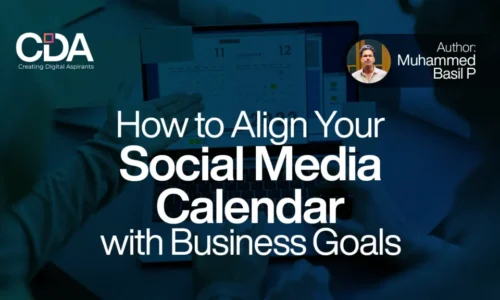 How to Align Your Social Media Calendar with Business Goals