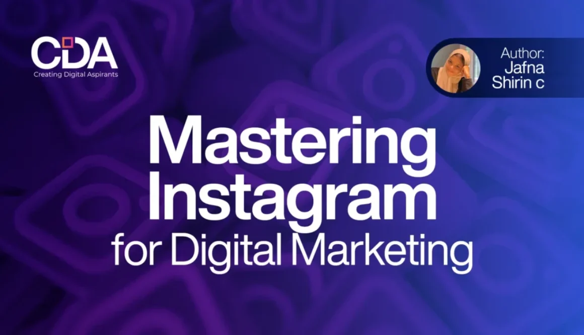 Mastering Instagram for Digital Marketing