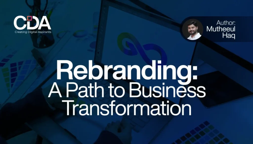 Rebranding A Path to Business Transformation