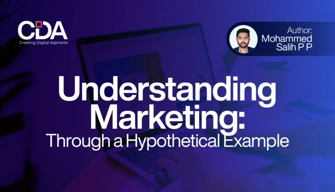 Understanding Marketing Through a Hypothetical Example