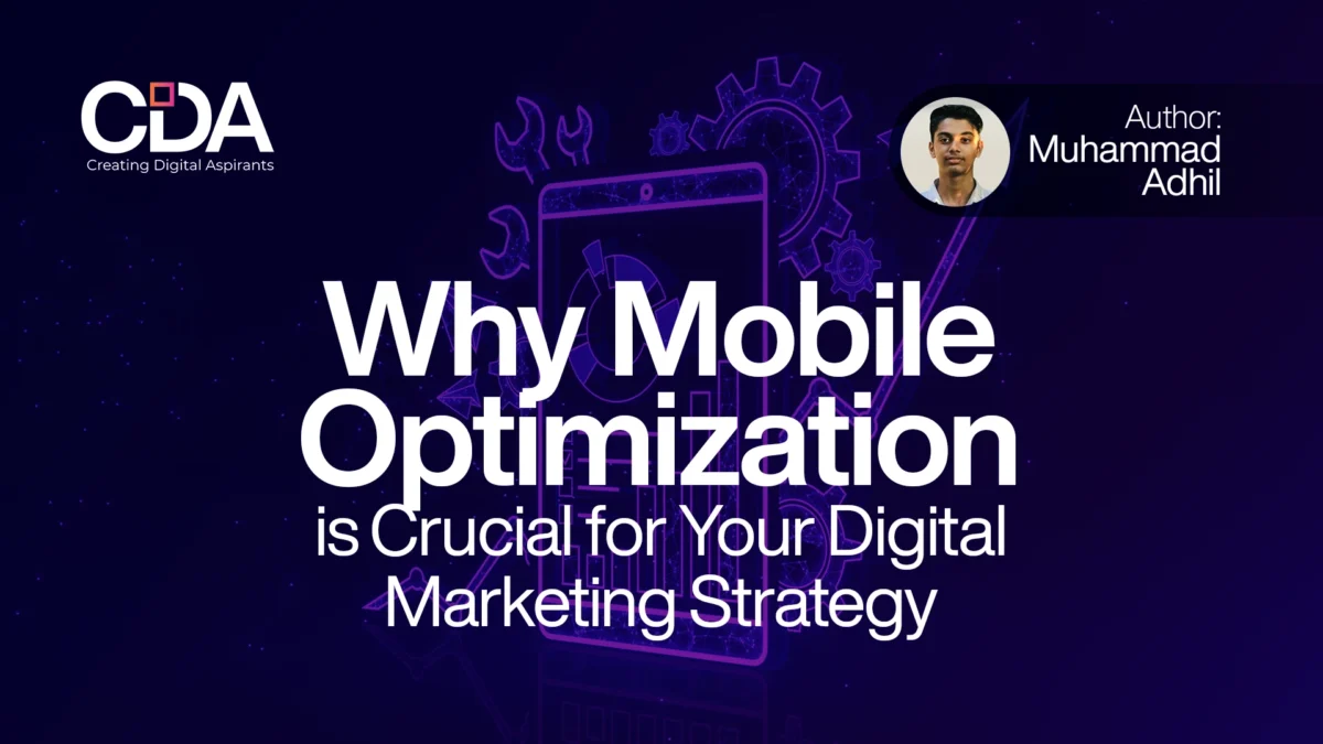 Why Mobile Optimization is Crucial for Your Digital Marketing Strategy