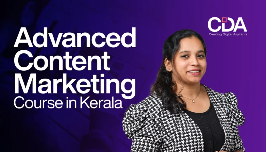 Advanced Content Marketing Course in Kerala