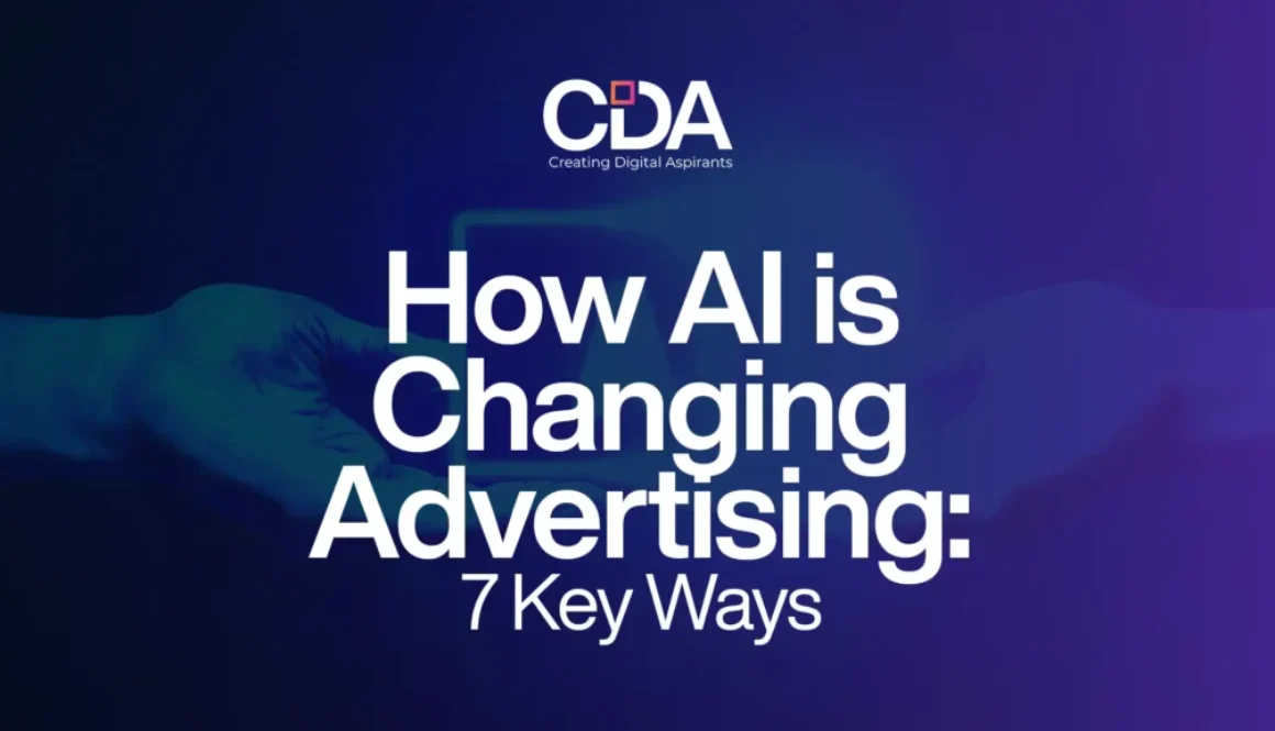 How AI is Changing Advertising 7 Key Ways