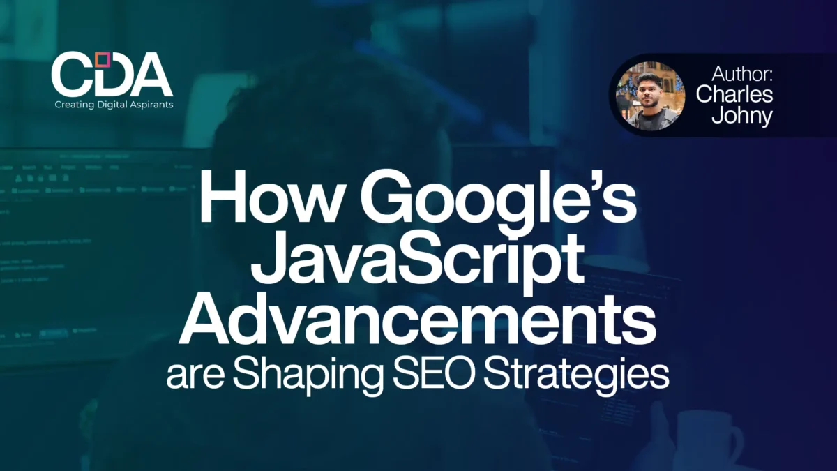 How Google’s JavaScript Advancements are Shaping SEO Strategies