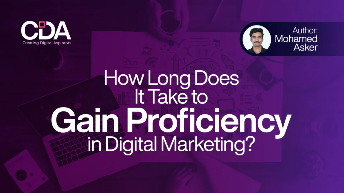 How Long Does It Take to Gain Proficiency in Digital Marketing