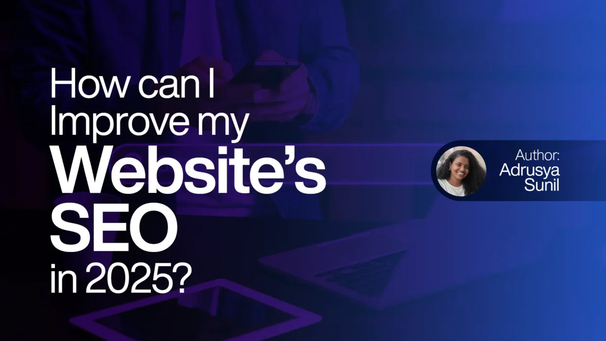 How can I improve my website’s SEO in 2025