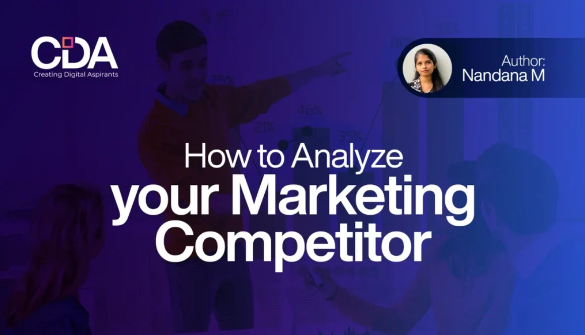 How to Analyze Your Marketing Competitors A Step-by-Step Guide