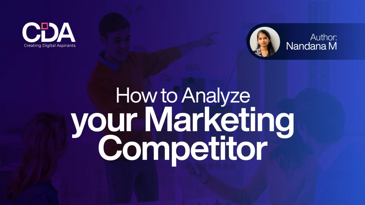 How to Analyze Your Marketing Competitors A Step-by-Step Guide