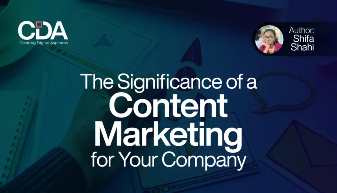 The Significance of a Content Marketing for Your Company