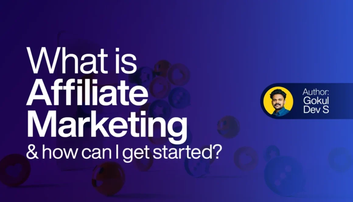 What is Affiliate Marketing and How Can I Get Started