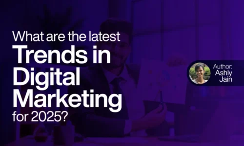 What are the latest trends in digital marketing for 2025?