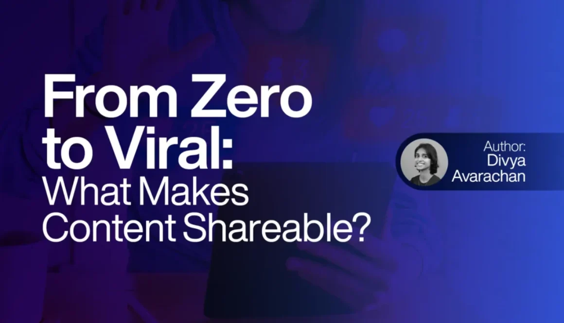 From Zero to Viral What Makes Content Shareable