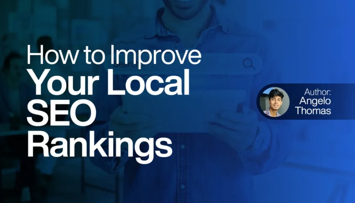 How to Improve Your Local SEO Rankings