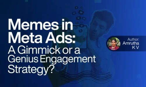 Memes in Meta Ads A Gimmick or a Genius Engagement Strategy