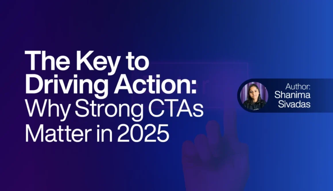 The Key to Driving Action Why Strong CTAs Matter in 2025