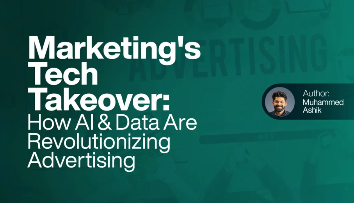 Marketing's Tech Takeover How AI & Data Are Revolutionizing Advertising