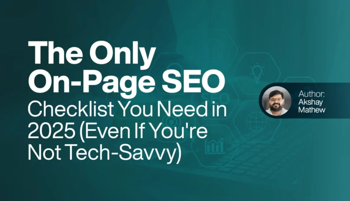 The Only On-Page SEO Checklist You Need in 2025